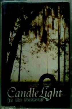 Candle Light : In Me Forever